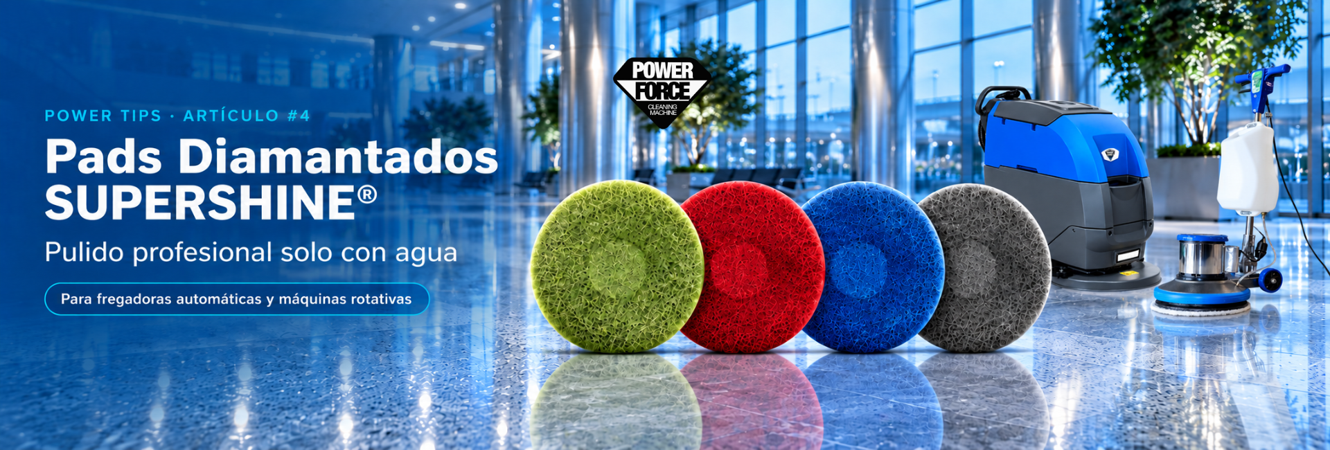 Lee más sobre el artículo Pads Diamantados SUPERSHINE®: restaura y abrillanta tus pisos utilizando solo agua